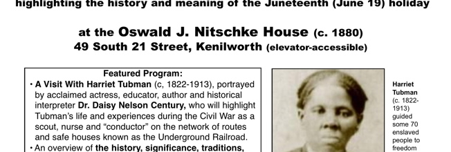 Juneteenth Celebration at Nitschke House to Feature ‘A Visit With Harriet Tubman’